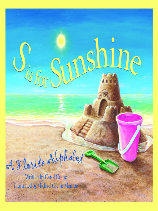 Title details for S is for Sunshine by Carol Crane - Available